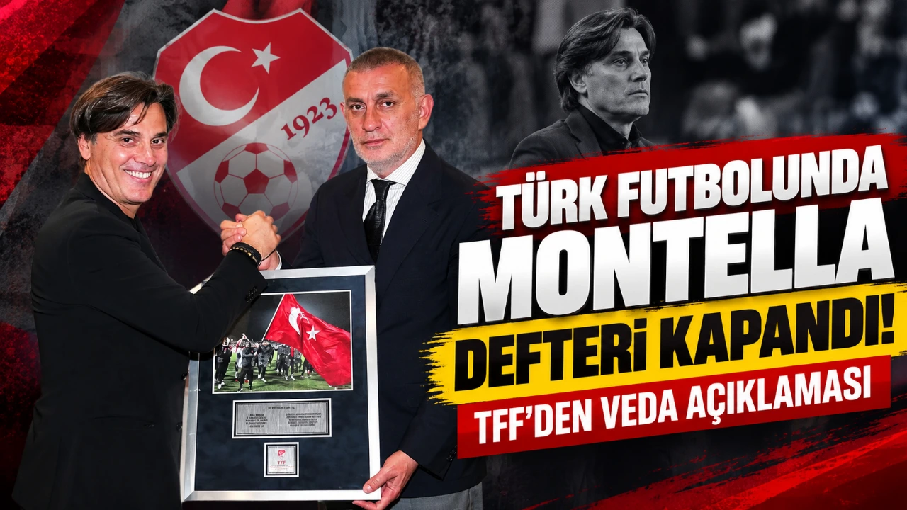 Türk futbolunda Montella defteri kapandı! TFF'den veda açıklaması