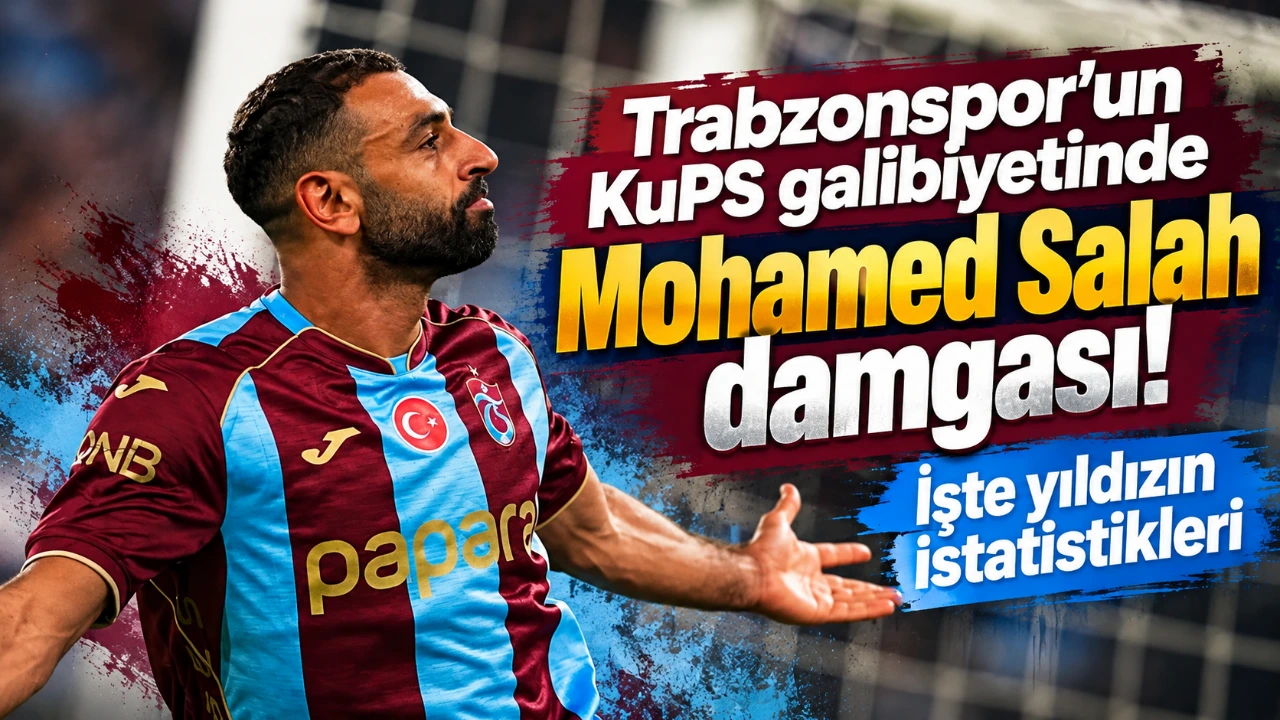 Trabzonspor'un KuPS galibiyetinde Mohamed Salah damgası! İşte yıldızın istatistikleri