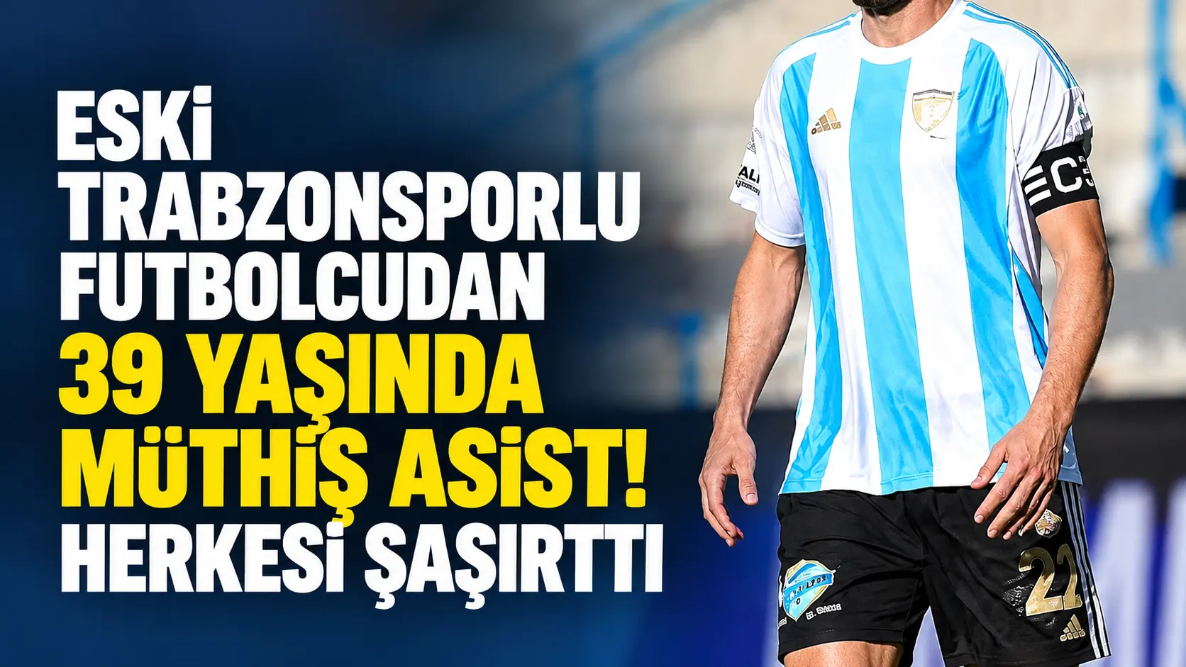 Eski Trabzonsporlu futbolcudan 39 yaşında müthiş asist! Herkesi şaşırttı