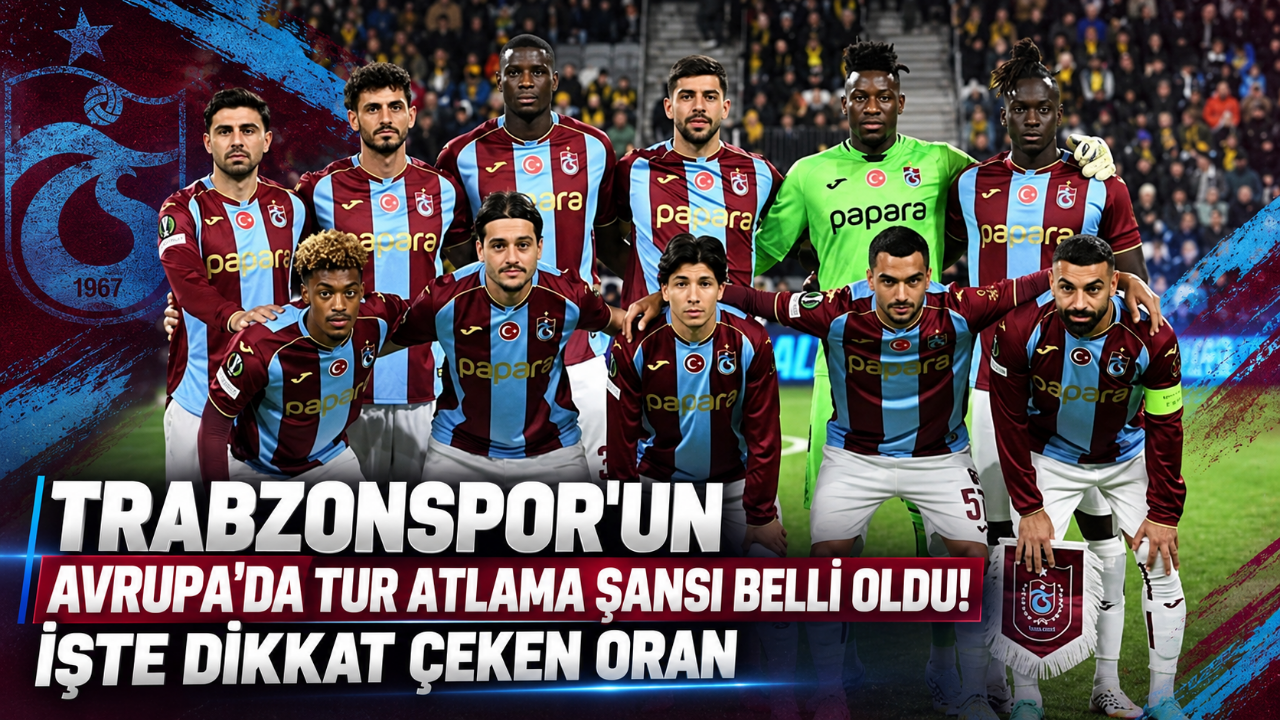 Trabzonspor'un Avrupa'da tur atlama şansı belli oldu! İşte dikkat çeken oran