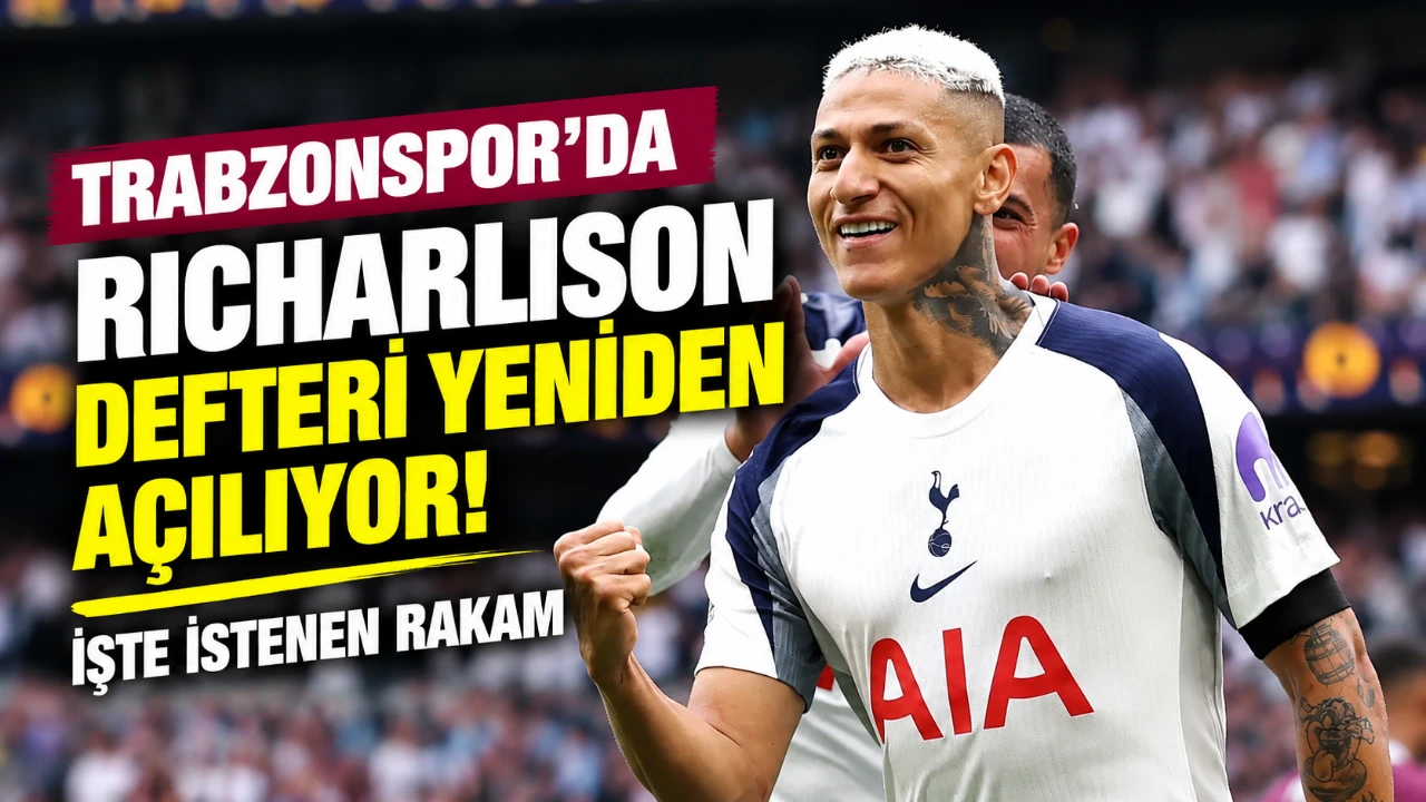 Trabzonspor'da Richarlison defteri yeniden açılıyor! İşte istenen rakam