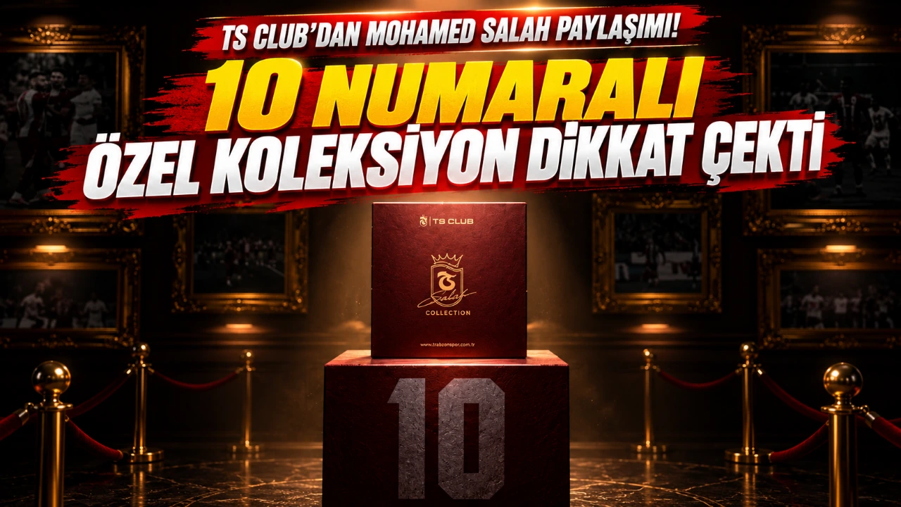 TS Club'dan Mohamed Salah paylaşımı! 10 numaralı özel koleksiyon dikkat çekti
