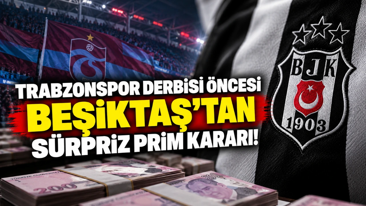 Trabzonspor derbisi öncesi Beşiktaş'tan sürpriz prim kararı!