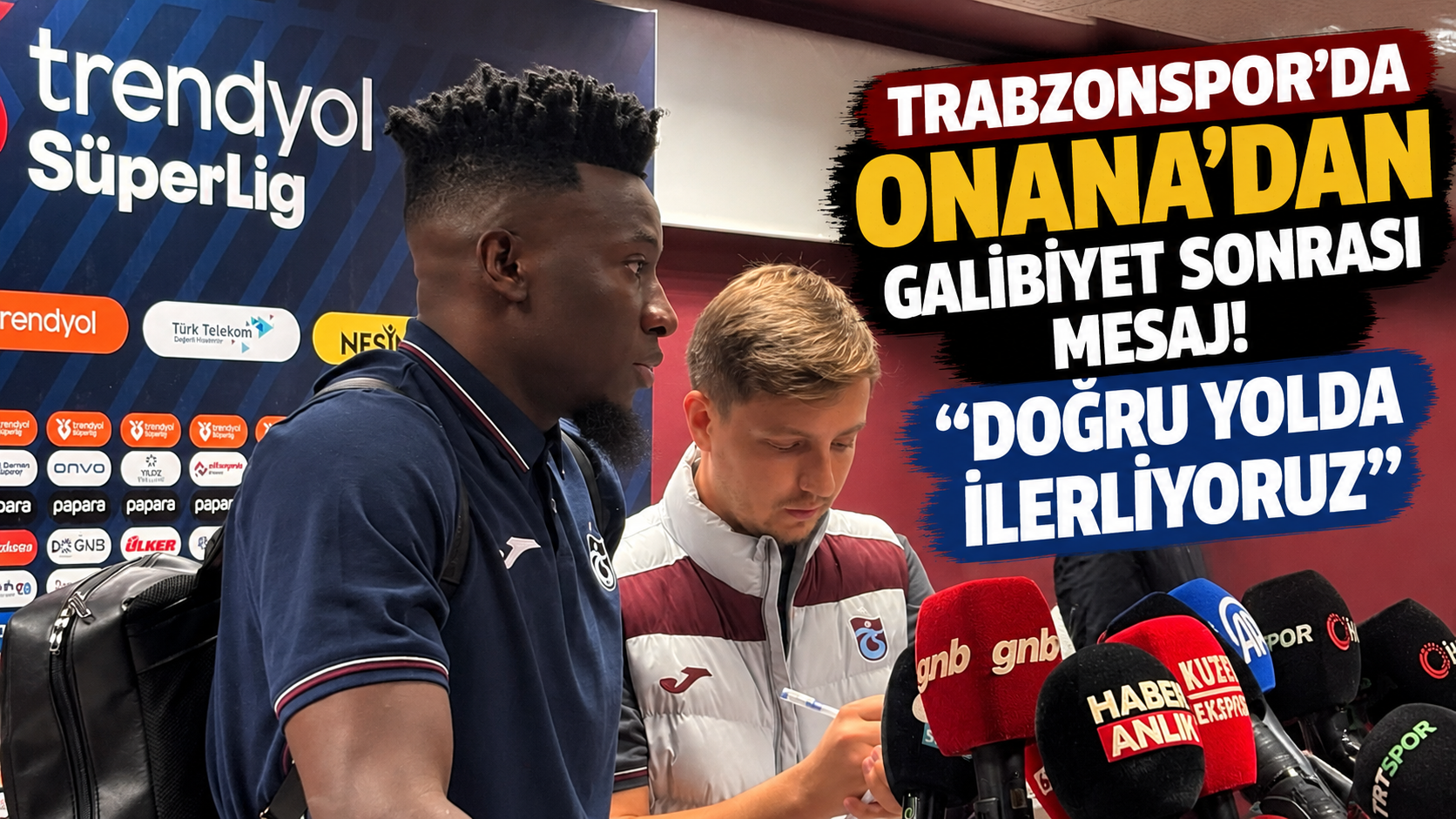 Trabzonspor'da Onana'dan galibiyet sonrası mesaj! "Doğru yolda ilerliyoruz"