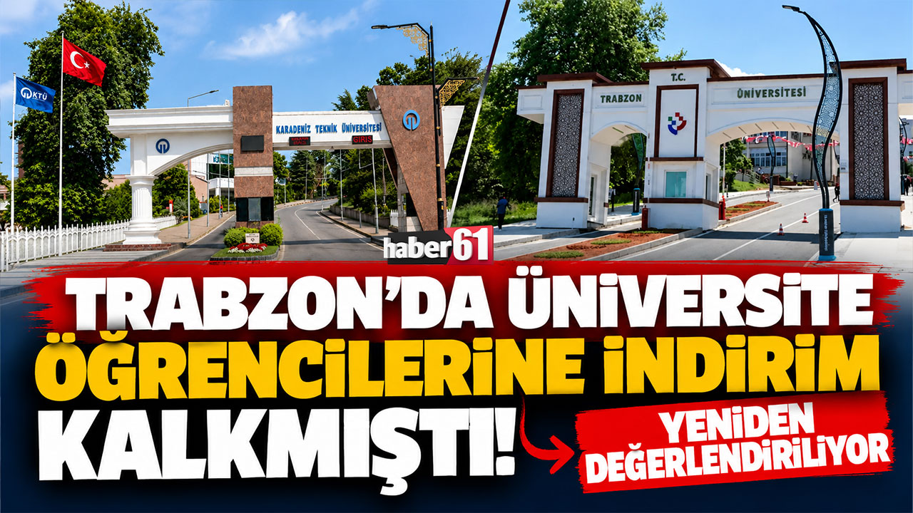Trabzon'da üniversite öğrencilerine indirim kalkmıştı! Yeniden değerlendiriliyor