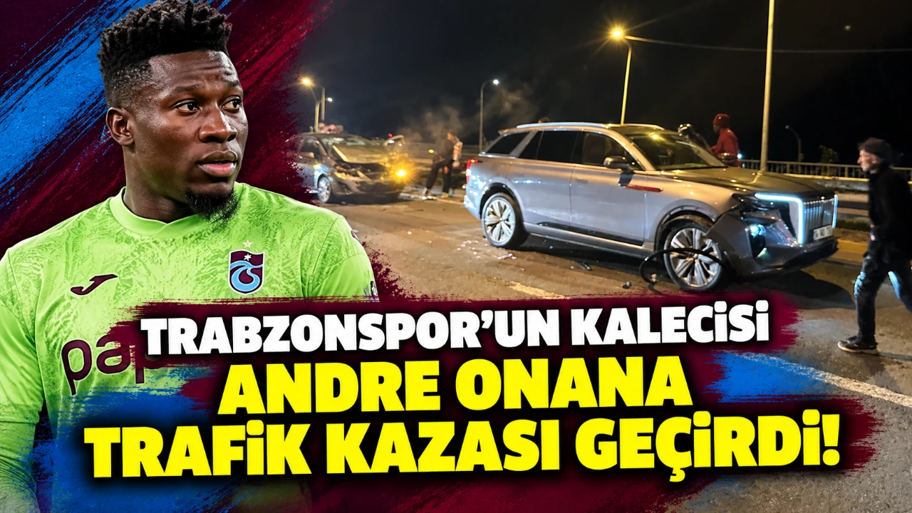 Trabzonspor'un kalecisi Andre Onana trafik kazası geçirdi!