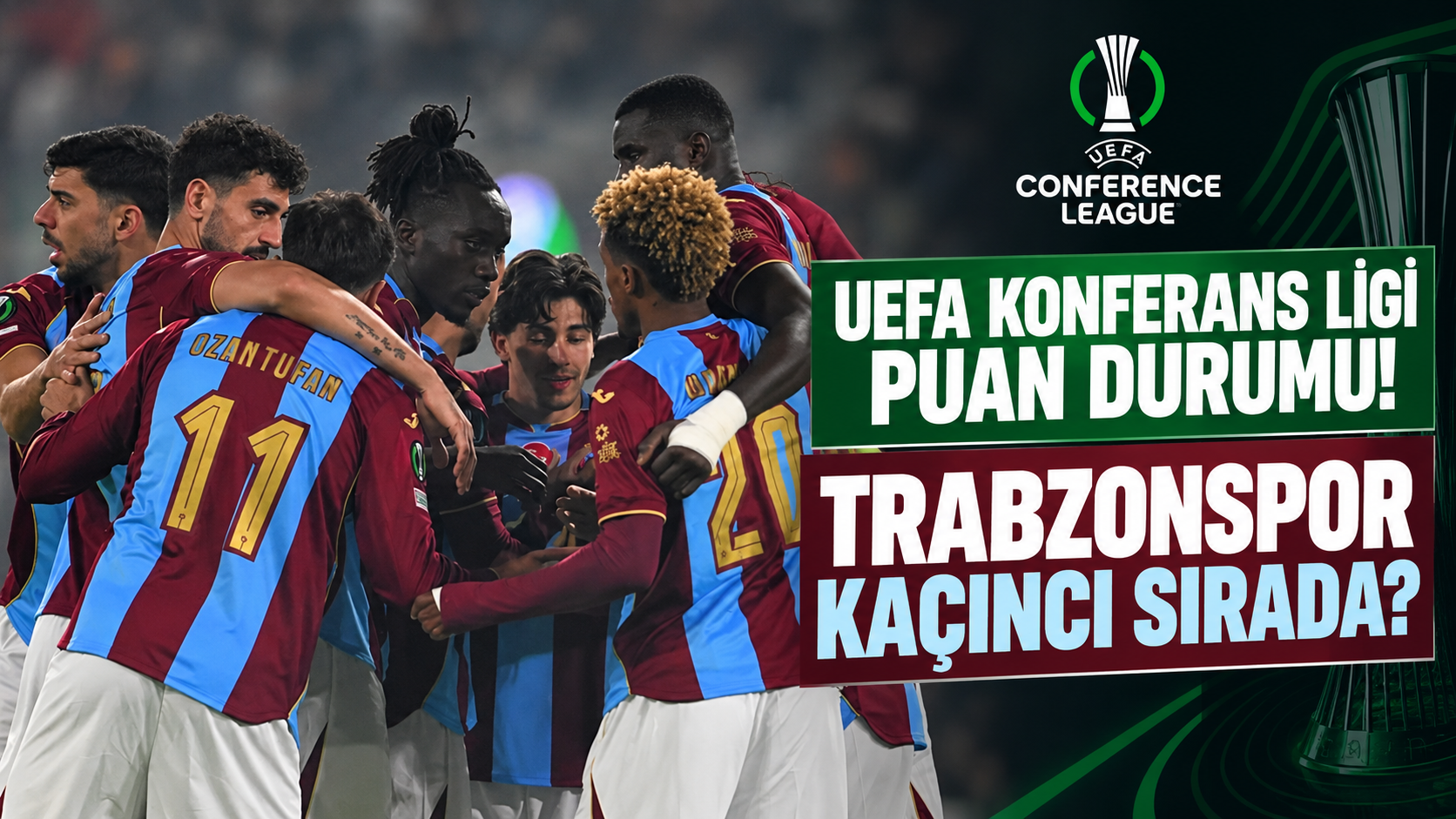 UEFA Konferans Ligi puan durumu 2026-2027: TRABZONSPOR KAÇINCI SIRADA?