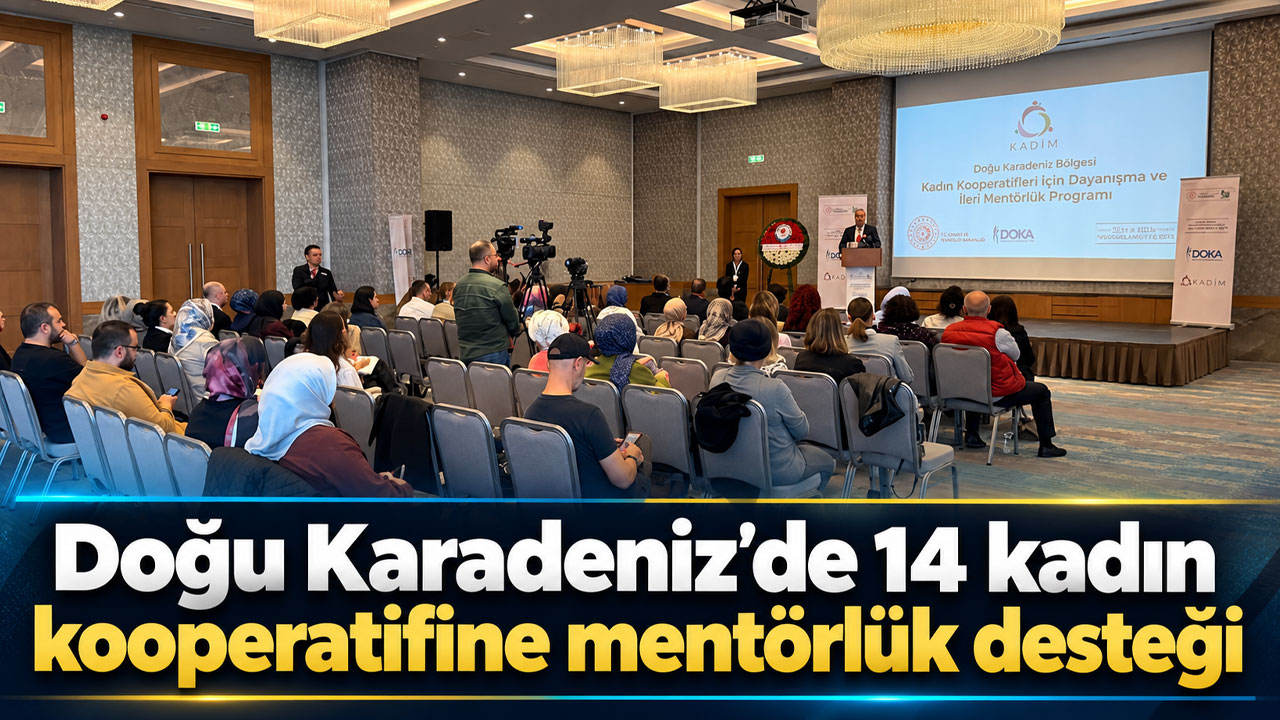 Doğu Karadeniz’de 14 kadın kooperatifine mentörlük desteği