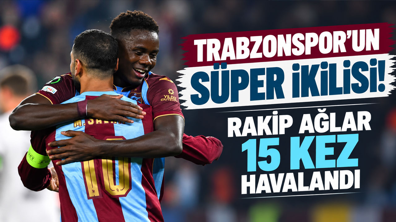 Trabzonspor’un süper ikilisi! Rakip ağlar 15 kez havalandı