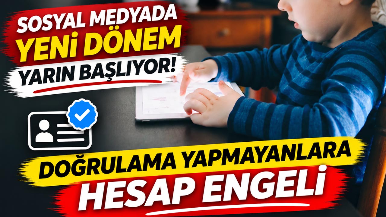 Sosyal medyada yeni dönem yarın başlıyor! Doğrulama yapmayanlara hesap engeli