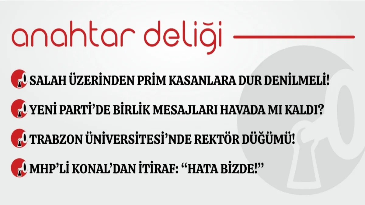 Anahtar Deliği 25.10.2026 Salah üzerinden prim kasanlara dur denilmeli!