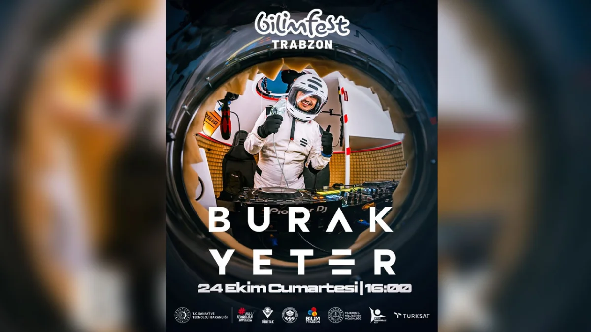 Burak Yeter Trabzon BilimFest’te sahne alacak
