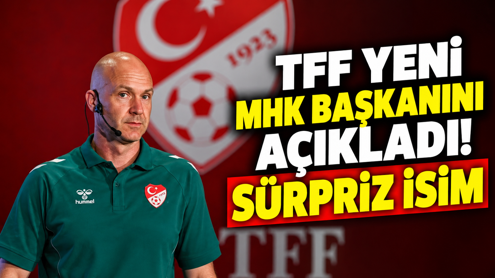 TFF yeni MHK başkanını açıkladı! Sürpriz isim