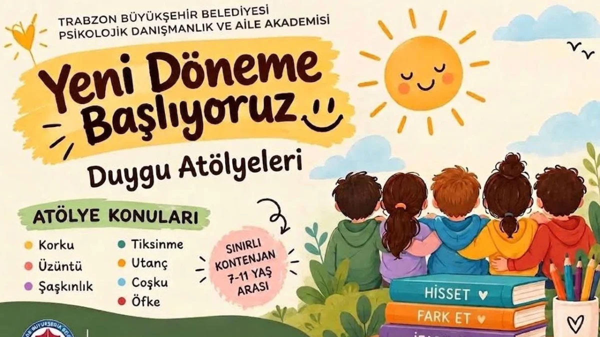 Trabzon’da çocuklar için Duygu Atölyeleri’nde yeni dönem başlıyor