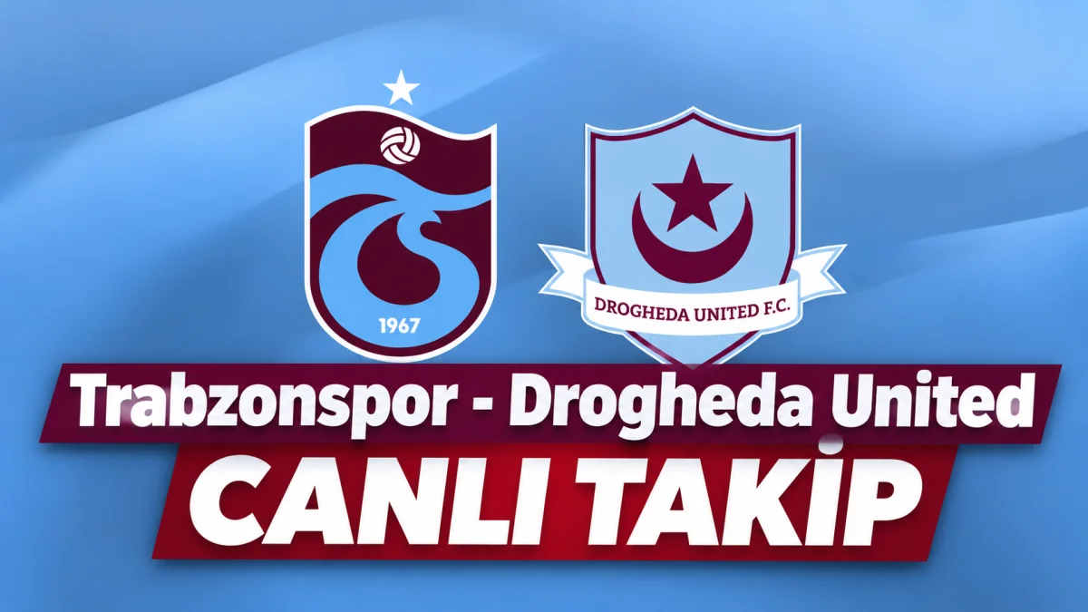 Trabzonspor – Drogheda United canlı takip! Kardeşler karşılaşıyor