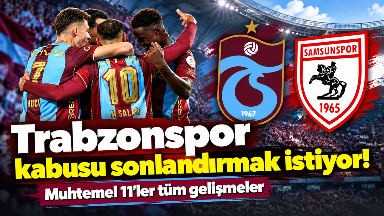 Trabzonspor kabusu sonlandırmak istiyor! Muhtemel 11'ler tüm gelişmeler