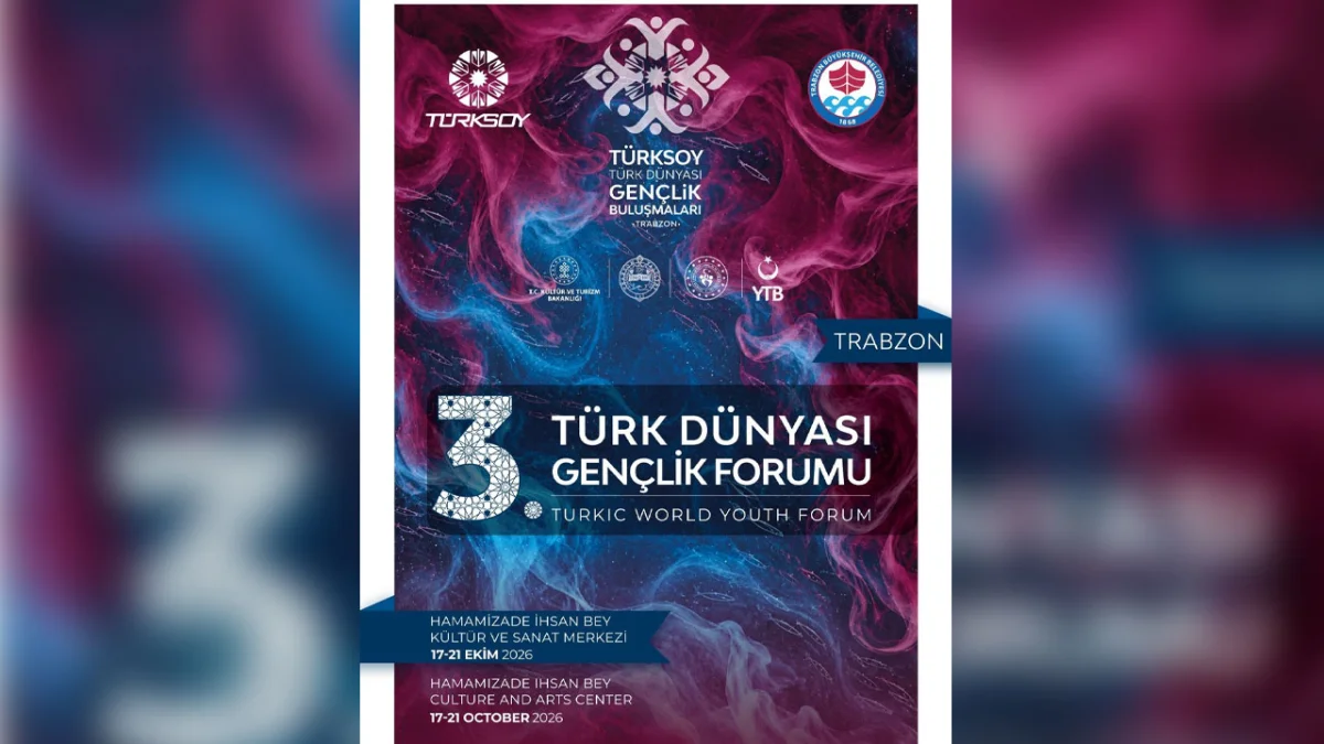 Türk Dünyası’nın gençleri Trabzon’da buluşacak