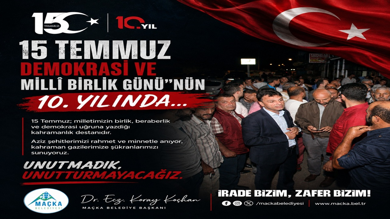 Maçka Belediyesi 15 Temmuz İlan