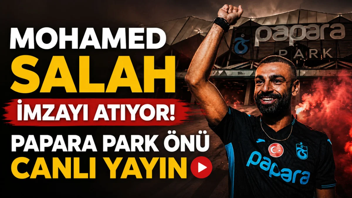 Mohamed Salah imzayı atıyor! Papara park önü - Canlı Yayın