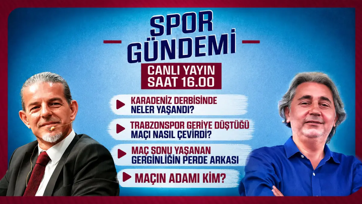 Spor Gündemi’nde Karadeniz derbisi masaya yatırılacak / CANLI YAYIN