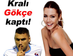 Kral Burak'ı Gökçe kaptı