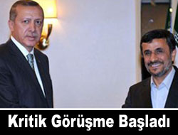 Erdoğan Ahmedinejad'la görüşüyor