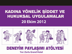“Kadına Yönelik Şiddet Hukuksal Uygulamalar”
