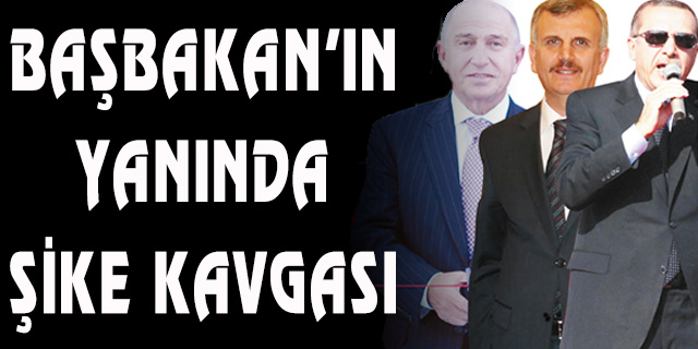 Başbakan'ın yanında şike kavgası