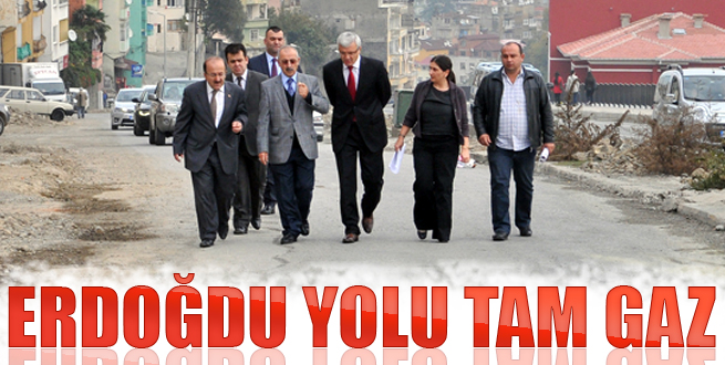 Erdoğdu yolu tam gaz