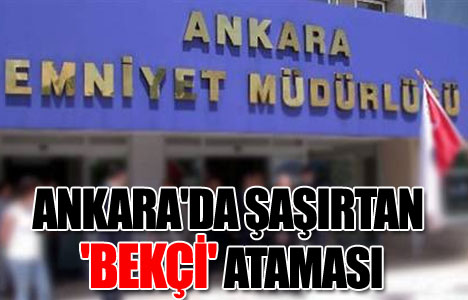 Polisten sonra bekçiyi de atadılar