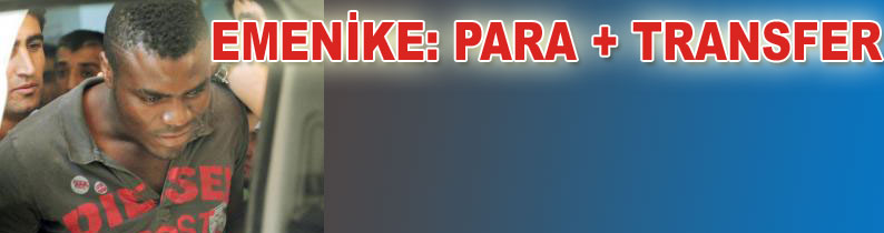 Yargıtay Emenike'ye resmi yazı gönderdi