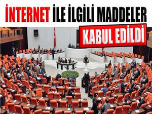 Tartışmalı internet kanunu kabul edildi