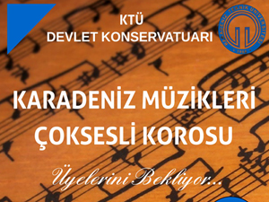 Karadeniz Türküleri Çoksesli Korosu üyelerini bekliyor!