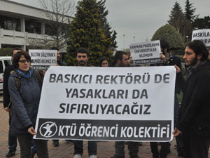 KTÜ'de rektöre ''demokratik ol'' çağrısı!