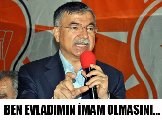 ’’Ben evladımın imam olmasını istemem ama...’’