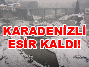 Karadenizli esir düştü!