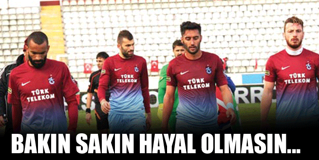 Avrupa hayal olmasın!