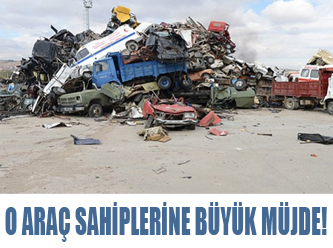 O araç sahiplerine büyük müjde!