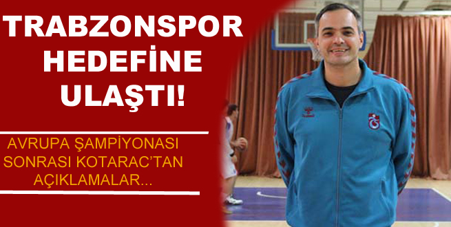 Trabzonspor'da hedef tamam!