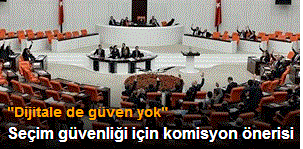 Seçim güvenliği için komisyon önerisi