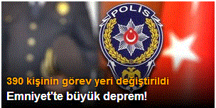 Emniyet'te büyük deprem!