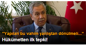 Hükümetten ilk tepki!