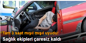 Sağlık ekipleri çaresiz kaldı