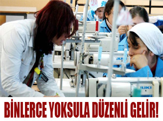 Binlerce yoksula düzenli gelir!