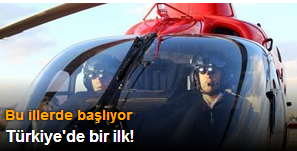 Türkiye'de bir ilk!