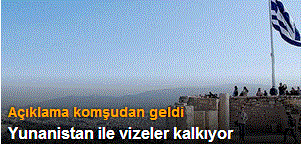 Yunanistan ile vizeler kalkıyor