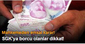 SGK'ya borcu olanlar dikkat!
