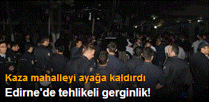 Kaza mahalleyi ayağa kaldırdı