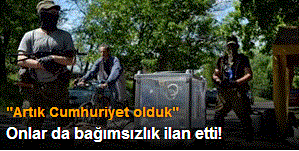 Onlar da bağımsızlık ilan etti