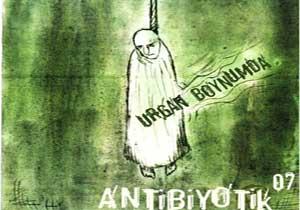 Antibiyotik'ten ''Savaş ve Esrar''